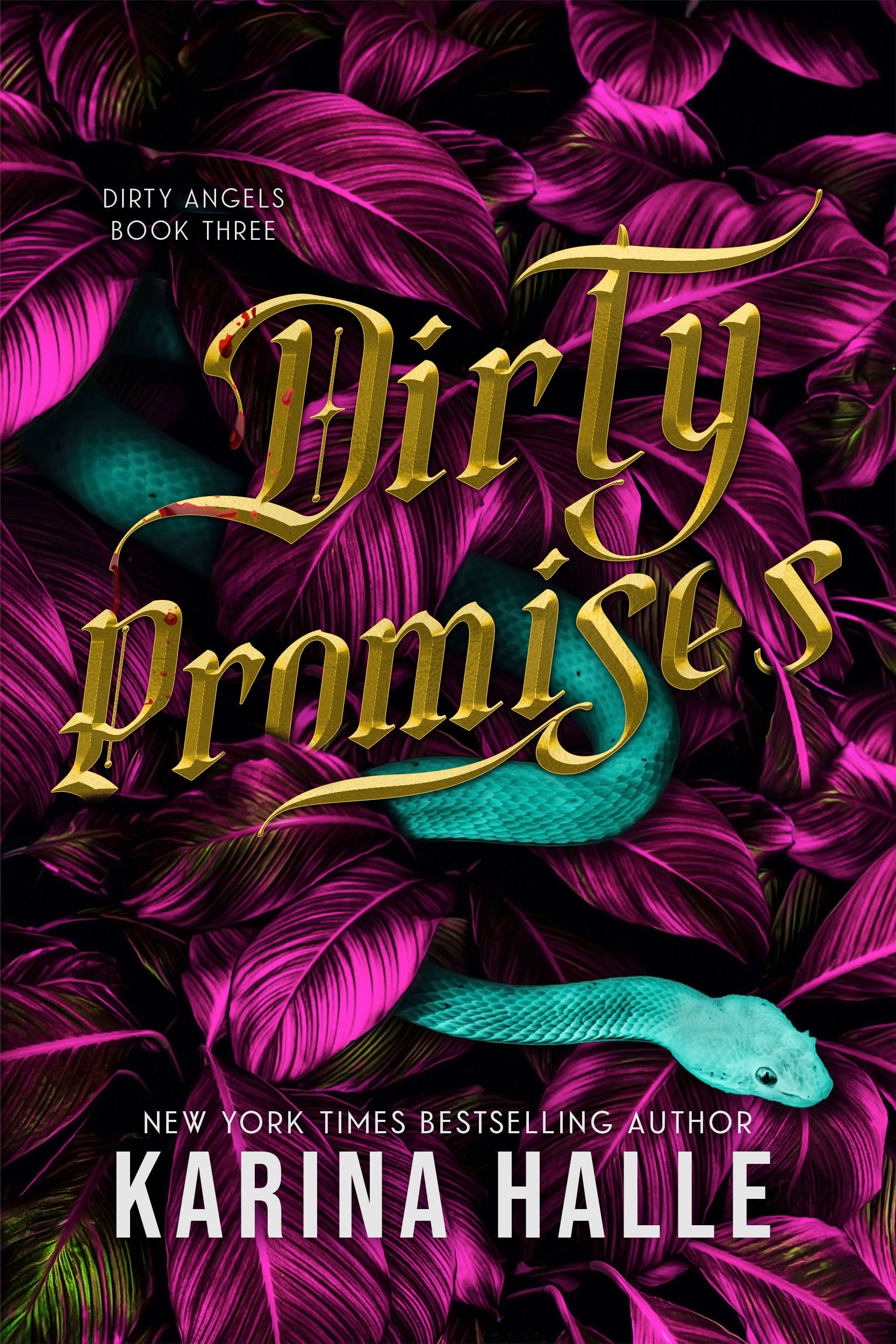 Dirty Promises (Dirty Angels Trilogy #3)