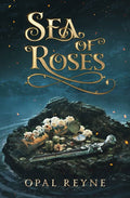 Sea of Roses: Pirate Romance Duology: Book 1