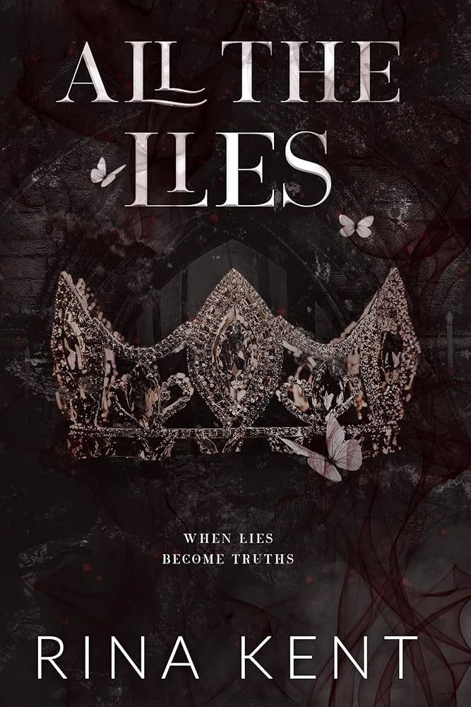 All The Lies: Special Edition Print (Special Print) (Lies & Truths Duet Special Edition #1)