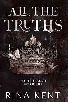All The Truths: Special Edition Print (Special Print) (Lies & Truths Duet Special Edition #2)