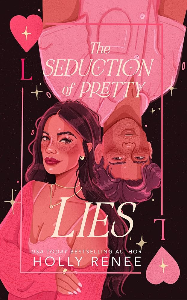 The Seduction of Pretty Lies