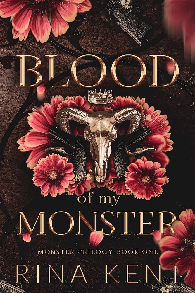 Blood of My Monster: Special Edition Print (Special Print) (Monster Trilogy Special Edition Print #1)