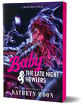 Baby &amp; the Late Night Howlers (Deluxe Edition)