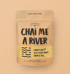 Chai Me A River
