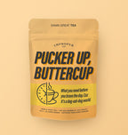 Pucker Up, Buttercup!