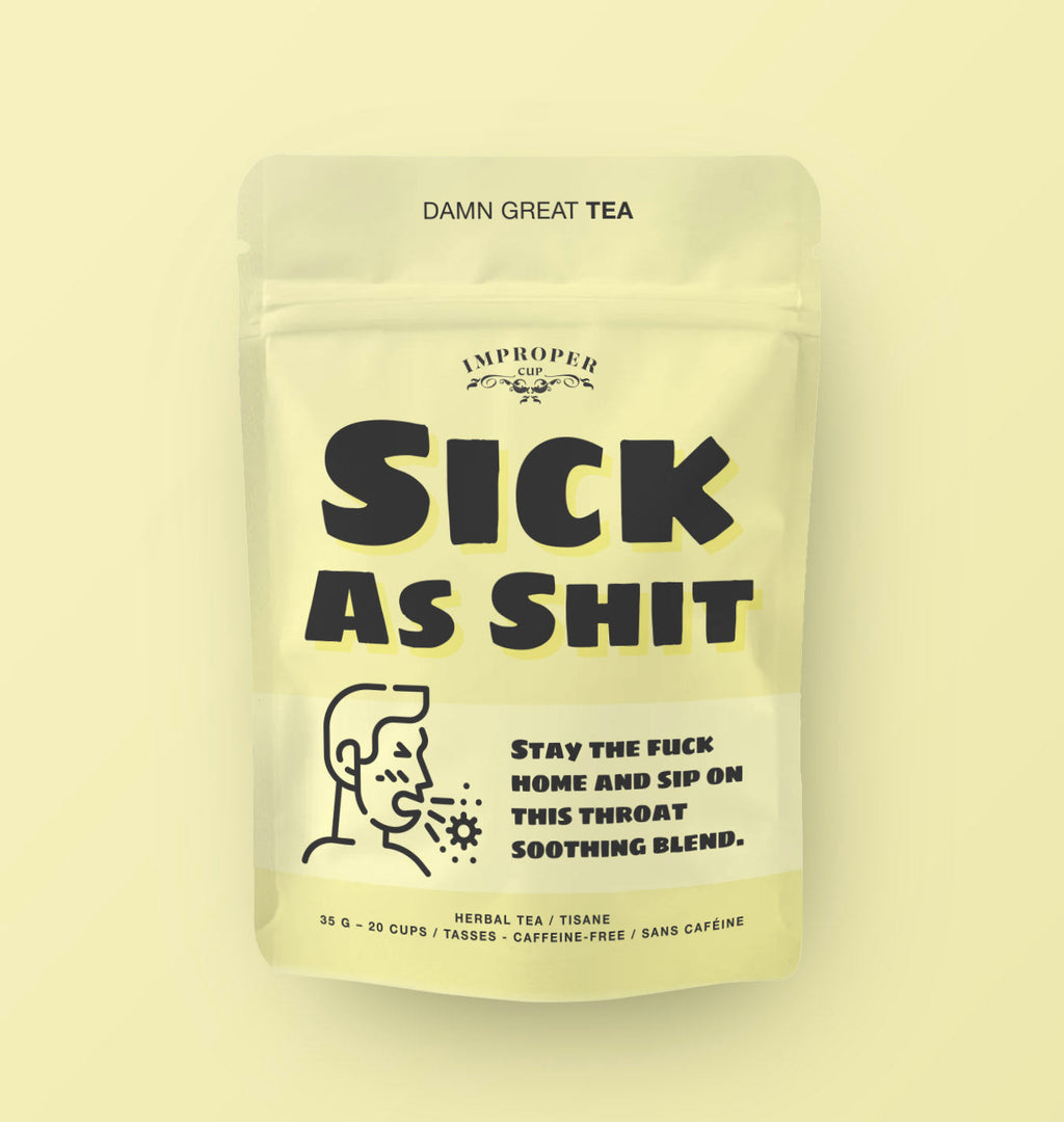 Sick As Shit